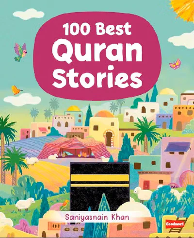 100 Best Quran Stories