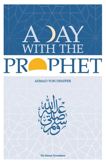 A Day With the Prophet