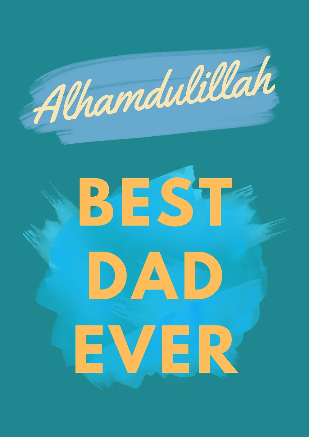 Alhamdulillah Best Dad Ever Card