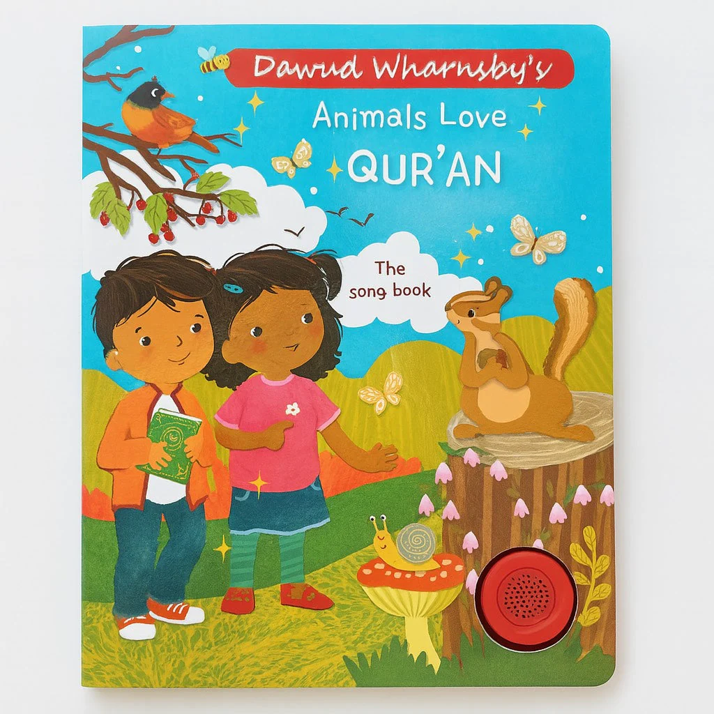 Animals Love Quran - Islamic Nasheed Song Sound Book (Dawud Wharnsby)