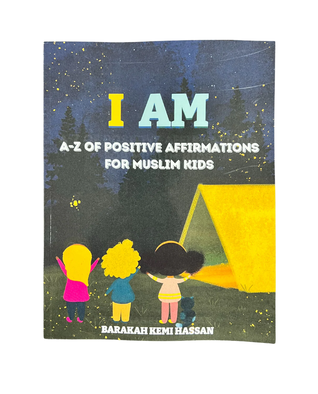 I AM: A-Z of Positive Affirmations for Muslim Kids