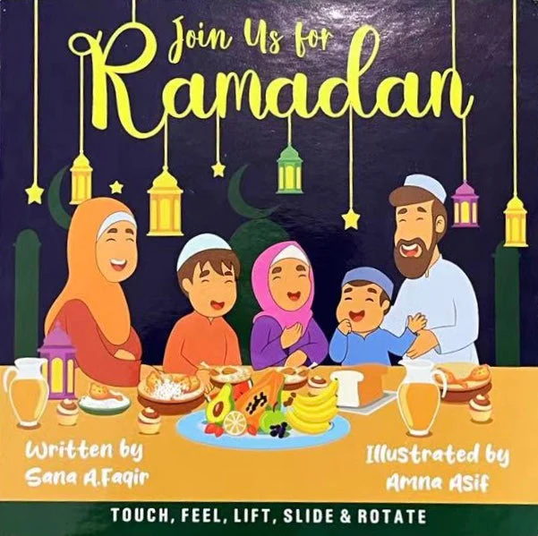 Join us for Ramadan - Touch & Feel, Lift, Slide & Rotate Sensory Book