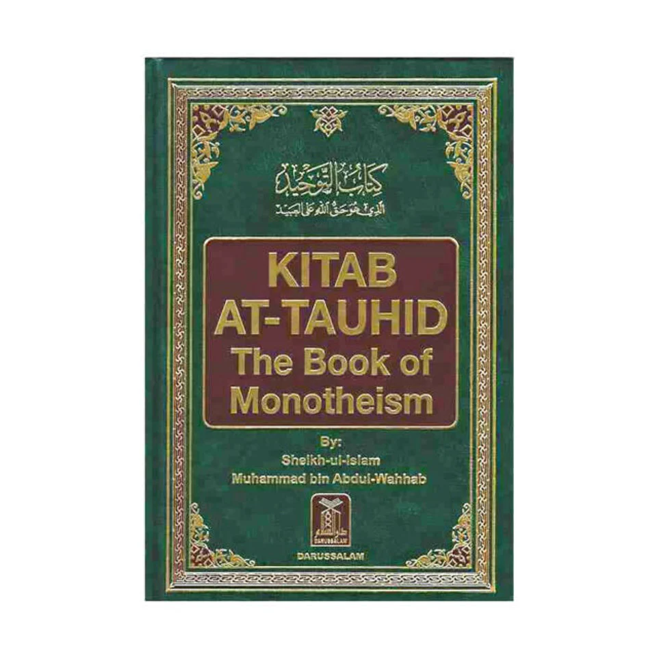 Kitab At Tauhid (The Book Of Monotheism)