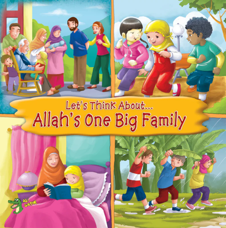 Let’s Think About… Allah’s One Big Family (Let's Think About Series)