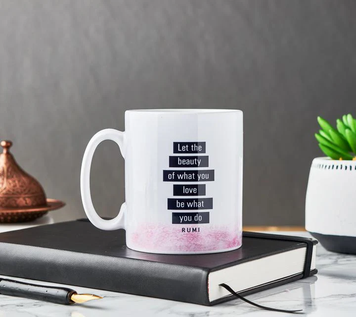 Let the beauty... Quote - Mug
