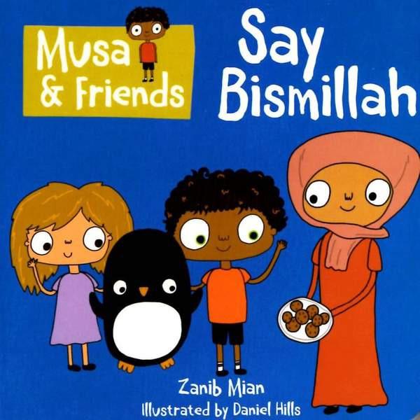 Musa & Friends: Say Bismillah