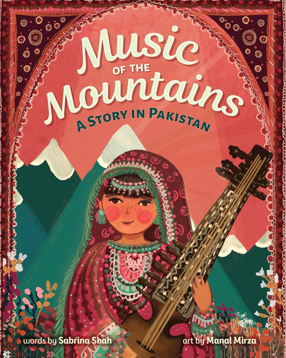 Music of the Mountains: A Story in Pakistan