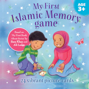 My First Islamic Memory Game by Sara Khan