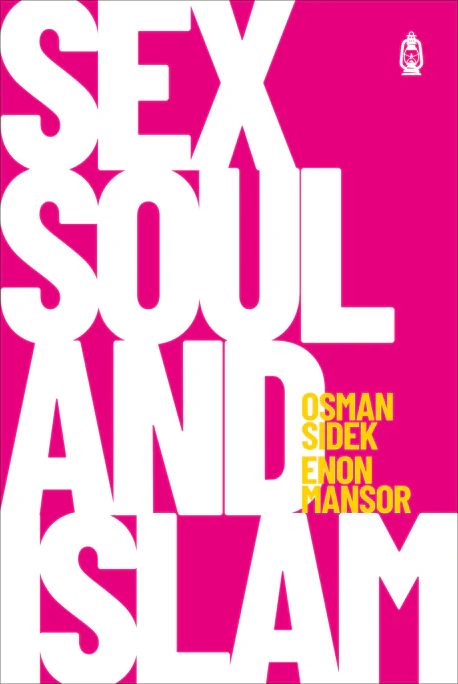 Sex, Soul and Islam (Paperback)