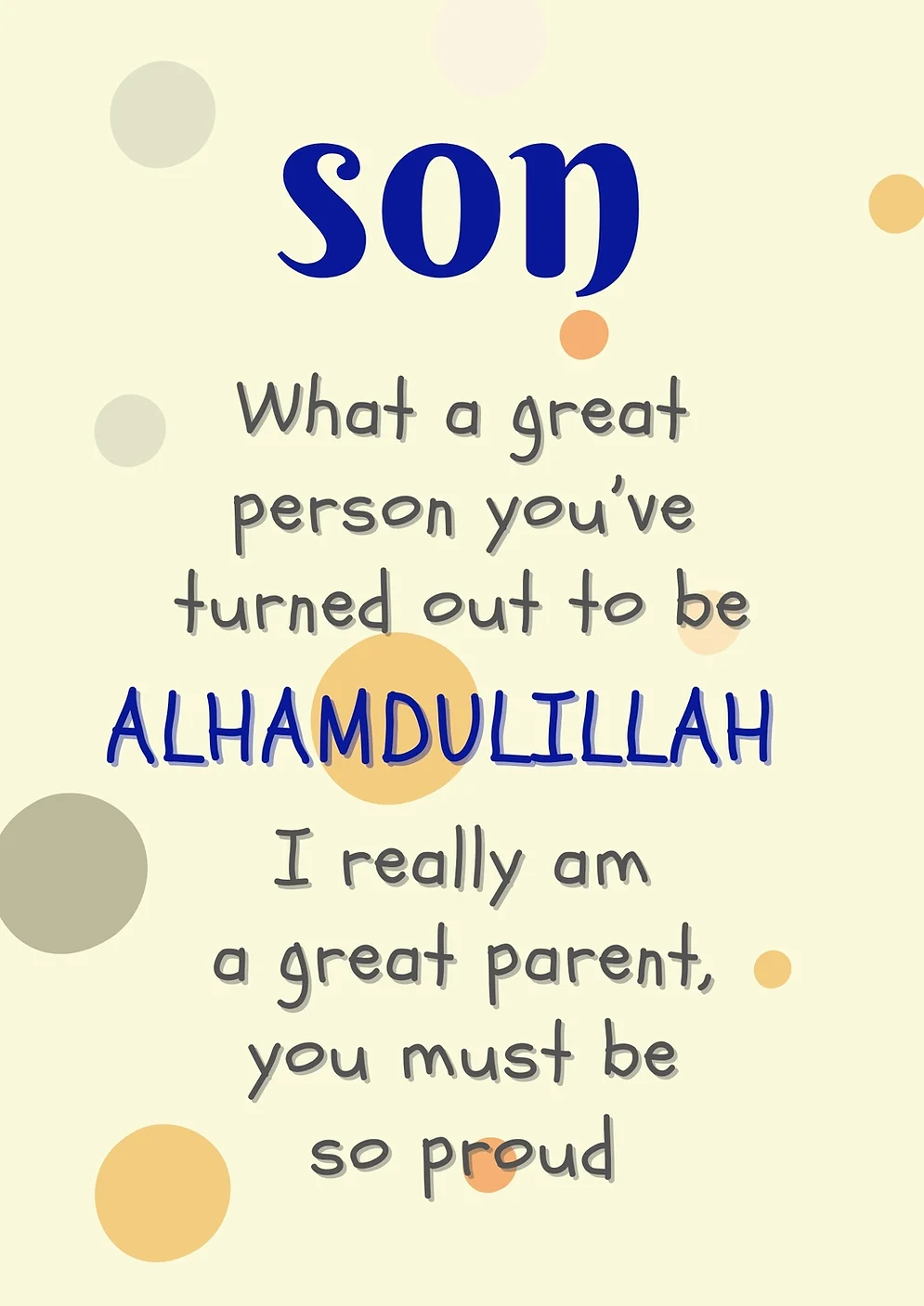 Son What A Great Person You've Turned Out To Be Card