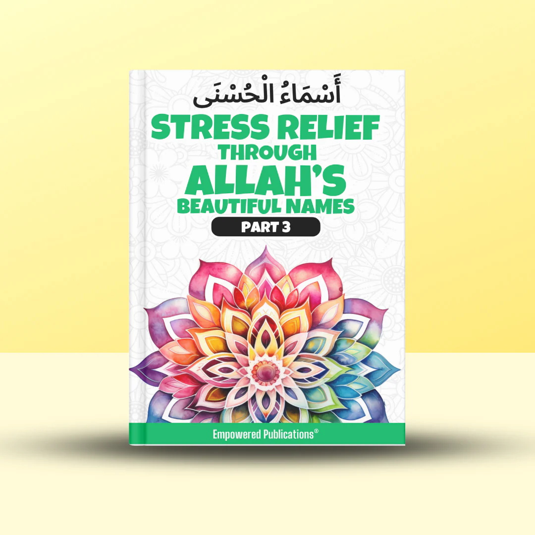 Stress Relief Through Allah's Beautiful Names - Adult Edition - Image 6