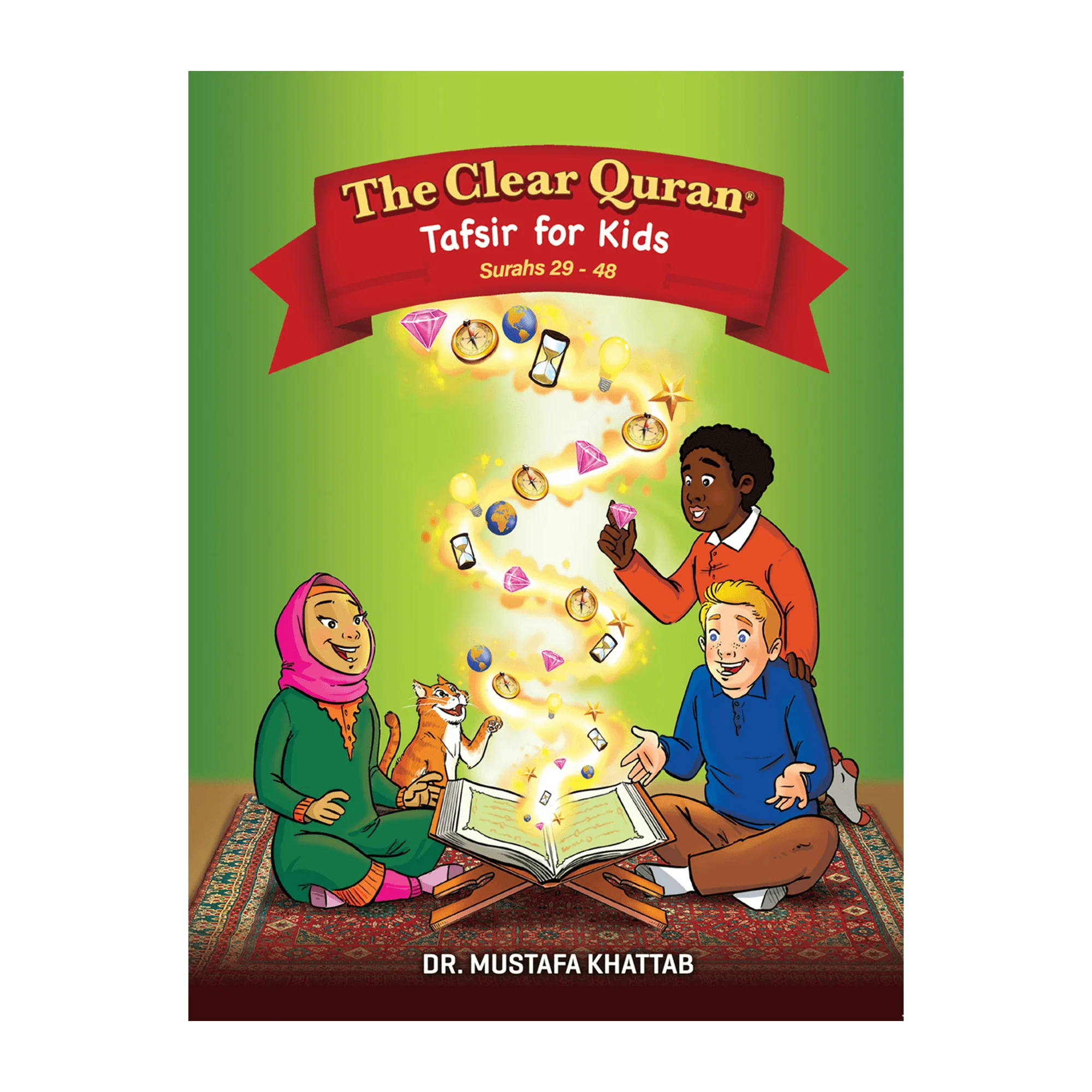 The Clear Quran® Tafsir For Kids – Volume 3 (Surahs 29-48)| Hardcover
