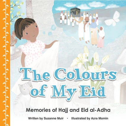 The Colours Of My Eid