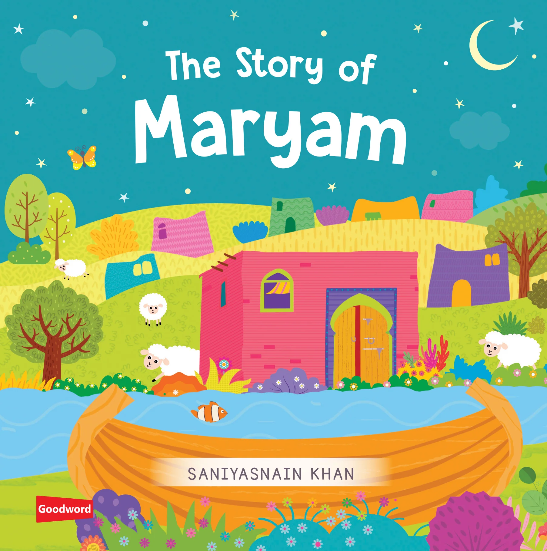 The Story of Maryam: Quran Stories for Lil Buddies