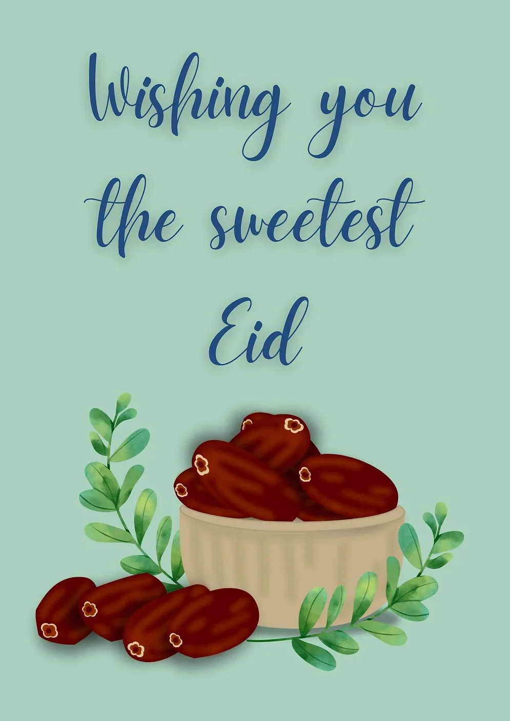 Wishing You The Sweetest Eid Card