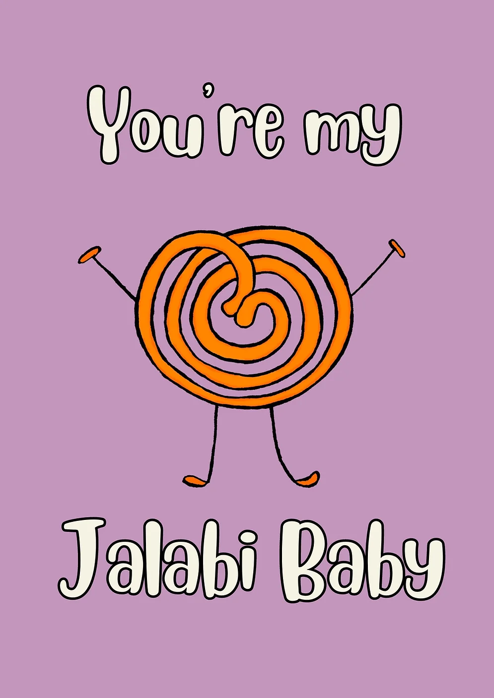 You're My Jalabi Baby Card